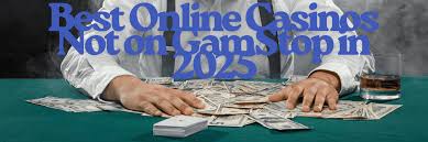 Explore the World of Casinos Non on Gamstop