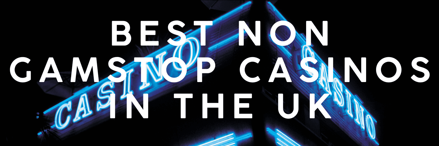 Explore the World of Casinos Non on Gamstop